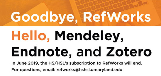 Goodbye, RefWorks, Hello, Mendeley, EndNote, and Zotero