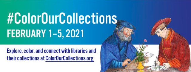 Color Our Collections Heading, Image of two Men in 17th or 18th century attire coloring at a table. Image includes date of event February 1-5, 2021.