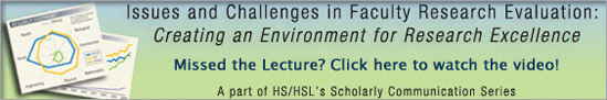 "Issues and Challenges in Faculty Research Evaluation: Creating an Environment for Research Excellence"