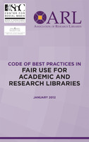Code of Best Practices in Fair Use for Academic and Research Libraries