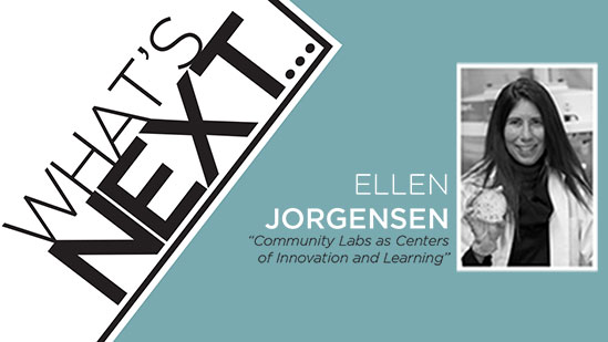 What's Next...?, featuring Dr. Ellen Jorgensen