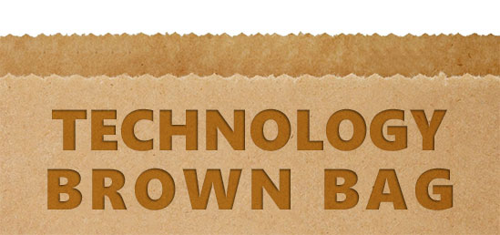 Technology Brown Bag