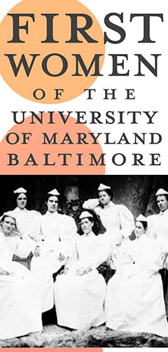 First Women of the University of Maryland, Baltimore