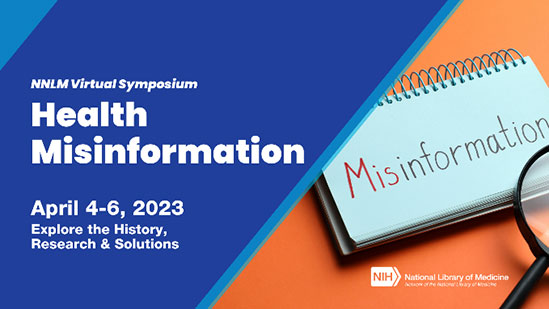 2023 NNLM Virtual Health Misinformation Symposium